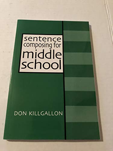 Sentence Composing for Middle School