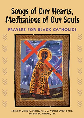 Songs of Our Hearts, Meditations of Our Souls