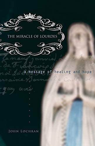 The Miracle of Lourdes