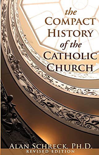 The Compact History of the Catholic Church