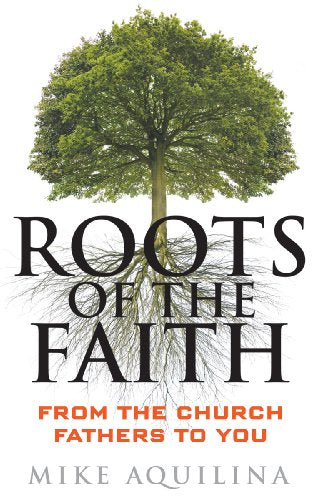 Roots of the Faith