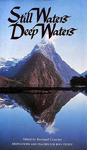 Still Waters, Deep Waters