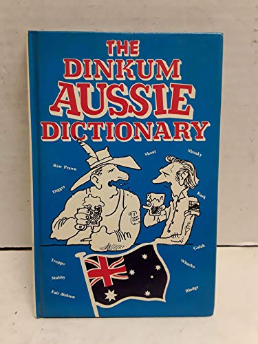 Dinkum Aussie Dictionary