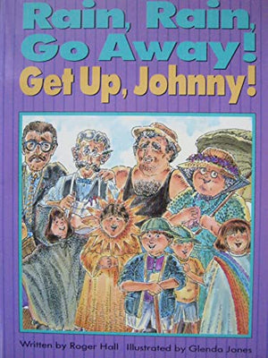 Rain, Rain, Go Away! (Literacy 2000: Read-Alongs)