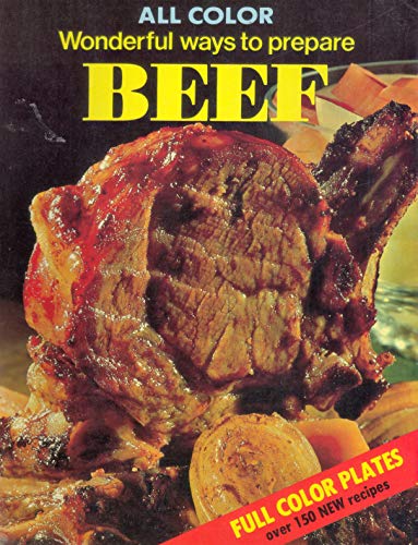 Wonderful Ways to Prepare Beef