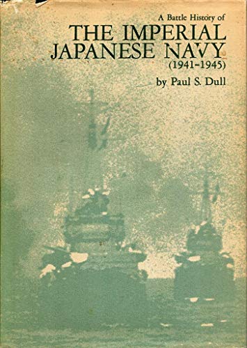 A Battle History of the Imperial Japanese Navy, 1941-45
