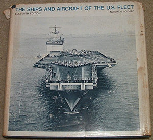 Ships & Aircraft of the U. S. Fleet 