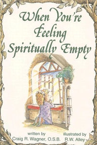 When You're Feeling Spiritually Empty 