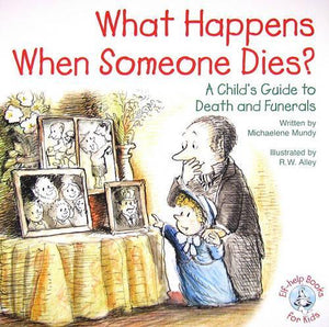 What Happens When Someone Dies? 