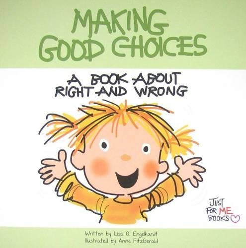 Making Good Choices
