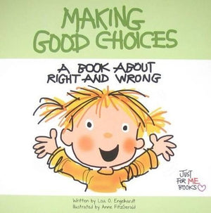 Making Good Choices