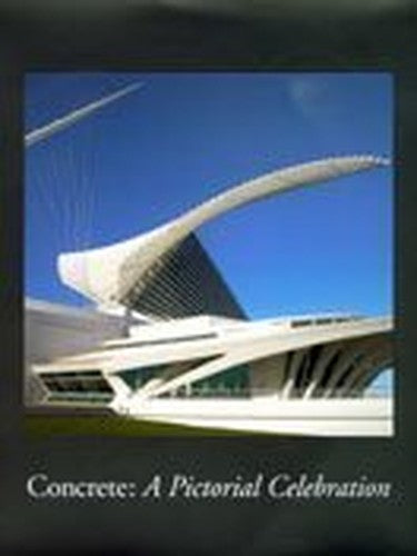Concrete: A Pictorial Celebration