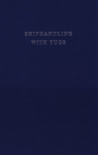 Shiphandling with Tugs