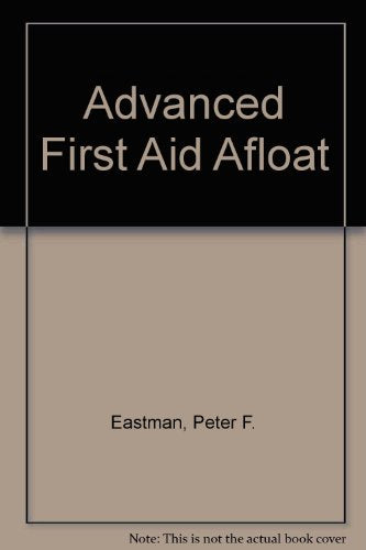 Advanced First Aid Afloat