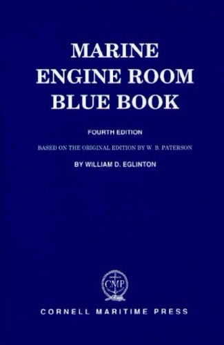 Marine Engine Room Blue Book / by William D.Eglinton.