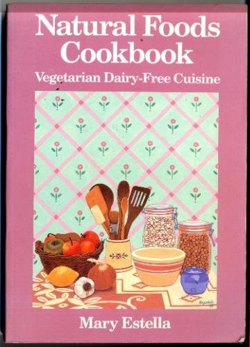 Natural Foods Cook Book