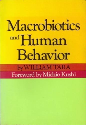 Macrobiotics and Human Behaviour