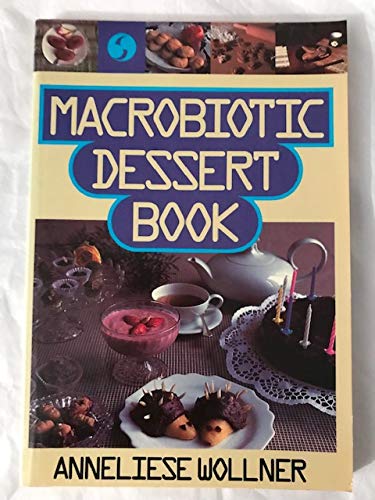 Macrobiotic Dessert Book