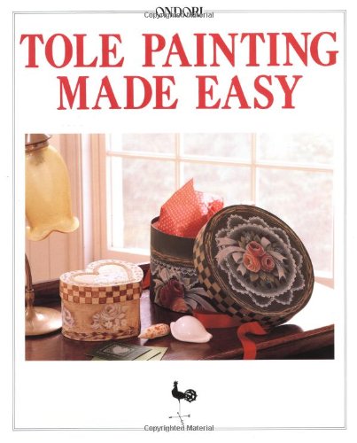 Tole Painting Made Easy