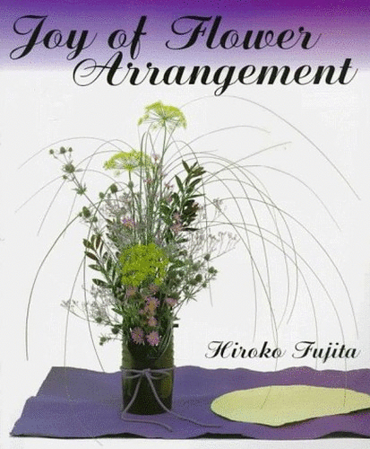 The Joy of Flower Arrangement