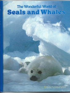 The Wonderful World of Seals and Whales 