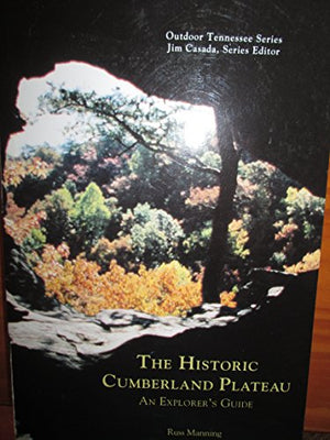 The Historic Cumberland Plateau