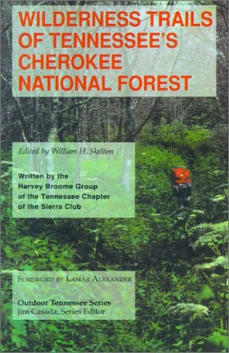 Wilderness Trails of Tennessee's Cherokee National Forest