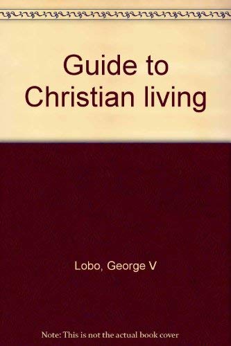 A Guide to Christian Living