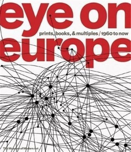 Eye on Europe: Prints, Books,and Multiples - 1960 to Now