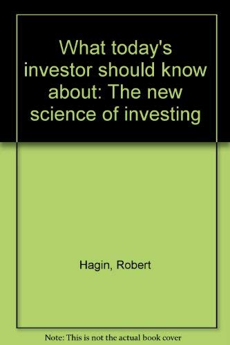 What today's investor should know about: The new science of investing