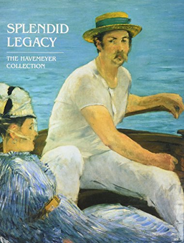 Splendid Legacy: the Havemeyer Collection