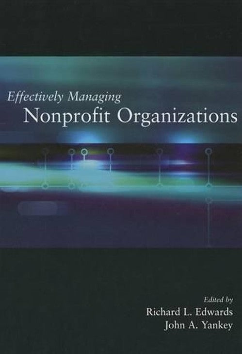 Effectively Managing Nonprofit Organizations