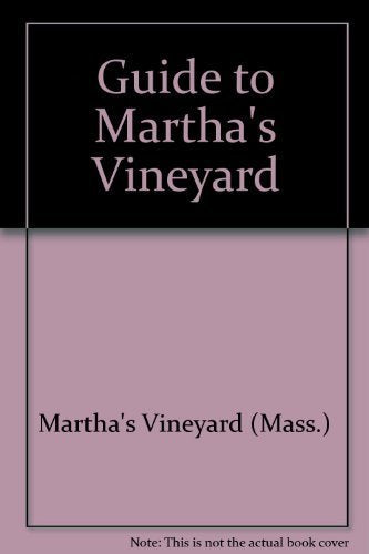 Guide to Martha's Vineyard