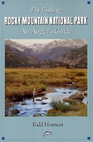 Fly Fishing Rocky Mountain National Park