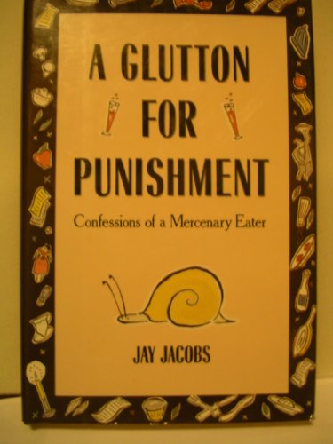A Glutton for Punishment