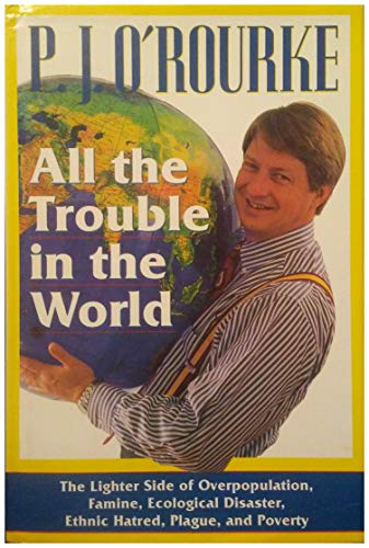 All the Trouble in the World