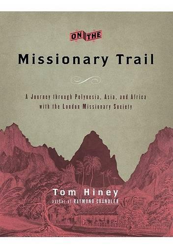 On the Missionary Trail