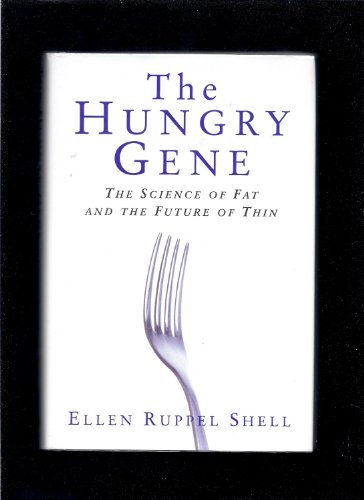 The Hungry Gene