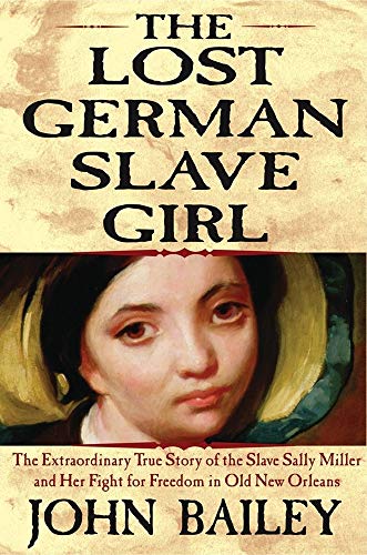 The Lost German Slave Girl