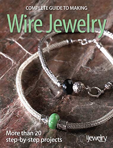 Complete Guide to Making Wire Jewelry