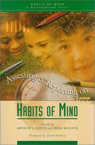 Assessing and Reporting on Habits of Mind