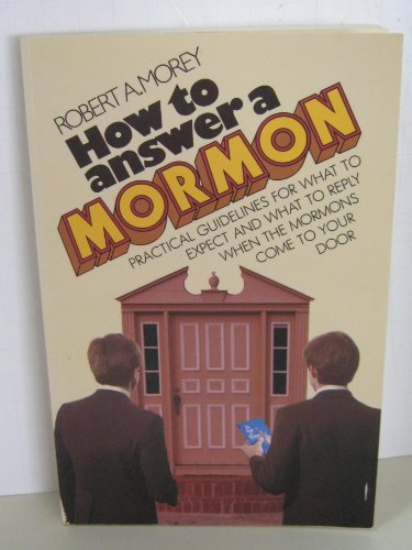 How to Answer a Mormon