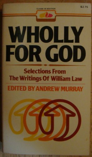 Wholly for God