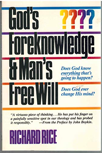 God's Foreknowledge, Man's Free Will