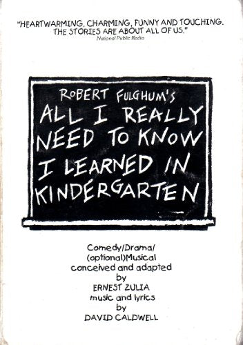 All I Really Need to Know I Learned in Kindergarten