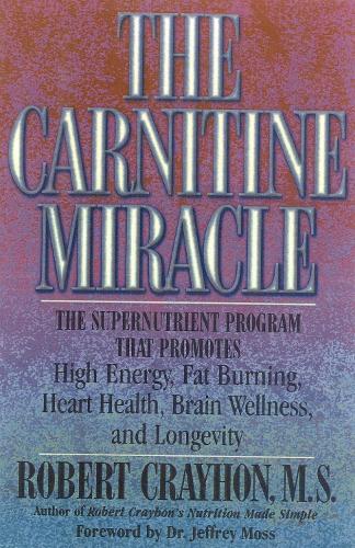 The Carnitine Miracle