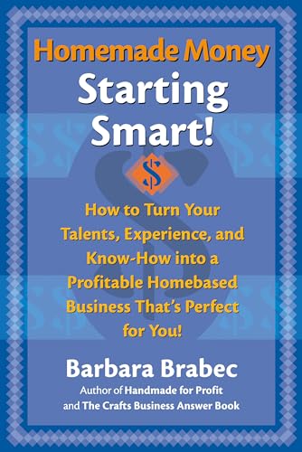 Homemade Money: Starting Smart