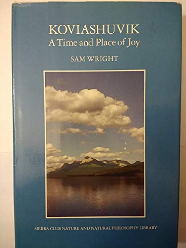 Koviashuvik: Time & Place of Joy #