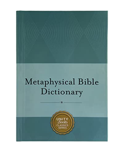 Metaphysical Bible Dictionary