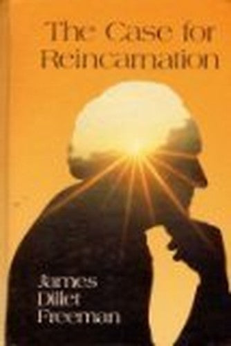 The Case for Reincarnation